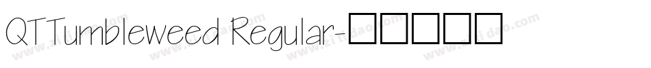 QTTumbleweed Regular字体转换